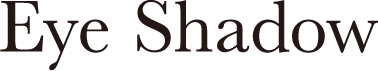 Eye shadow